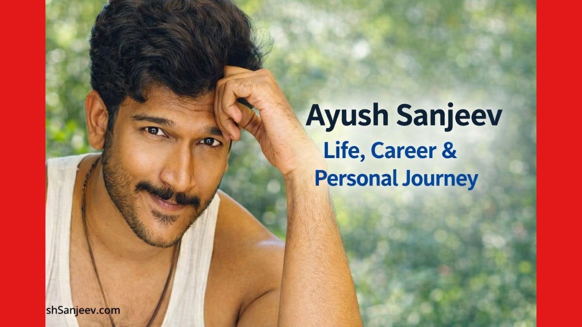 Ayush Sanjeev Wiki, Biography, Age, Movies, Girlfriend आयुष संजीव Bigg Boss Marathi 6
